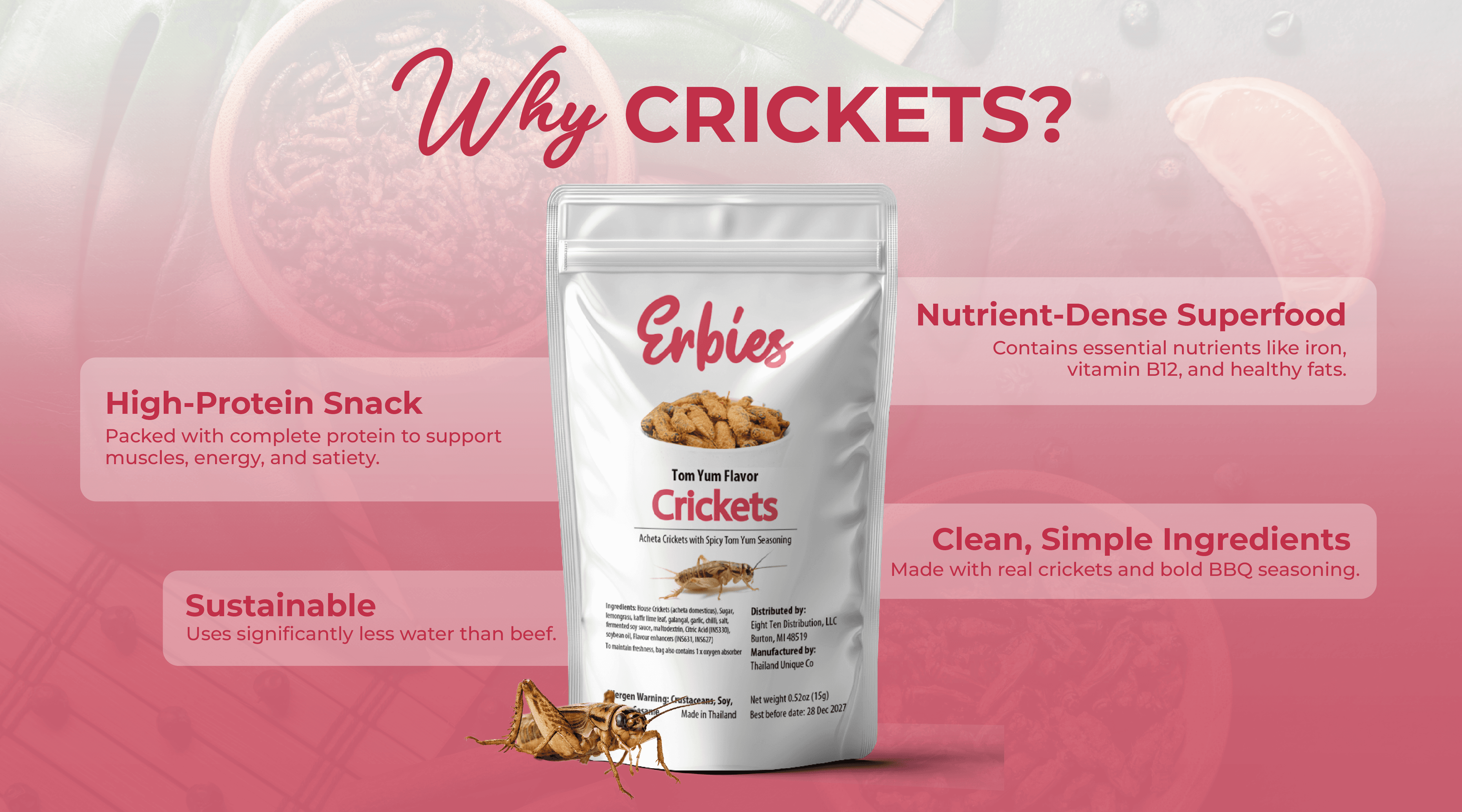 Why Crickets infographic featuring Erbies Tom Yum Crickets bag surrounded by four key benefits: high-protein snack, nutrient-dense superfood with iron, vitamin B12, and healthy fats, sustainable using less water than beef, and clean simple ingredients